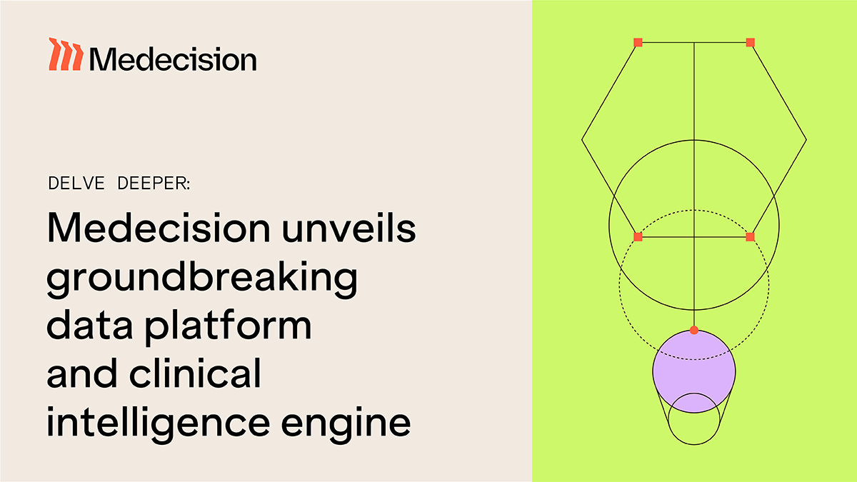 Medecision unveils groundbreaking data platform and clinical intelligence engine