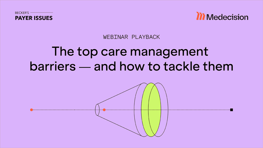 The Top Care Management Barriers — And How To Tackle Them
